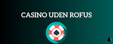 Oplev Live Casino Uden ROFUS Gratis Oplev Live Casino Uden ROFUS Gratis